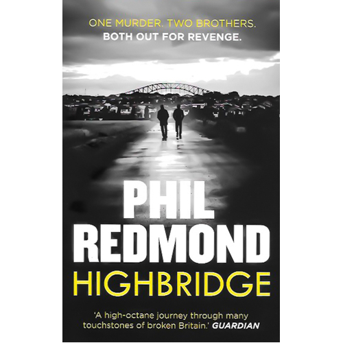 Highbridge: One Murder. Two Brothers. Both Out for Revenge. Paperback Novel