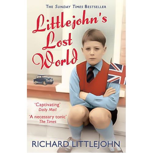Littlejohn&#39;s Lost World -Richard Littlejohn Novel Book