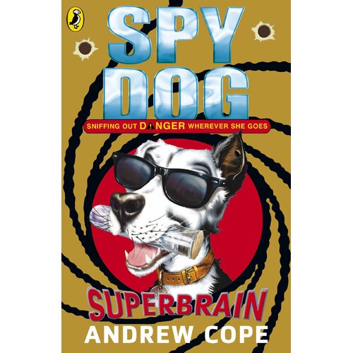 Spy Dog: Superbrain (Spy Dog) -Andrew Cope Children&#39;s Book