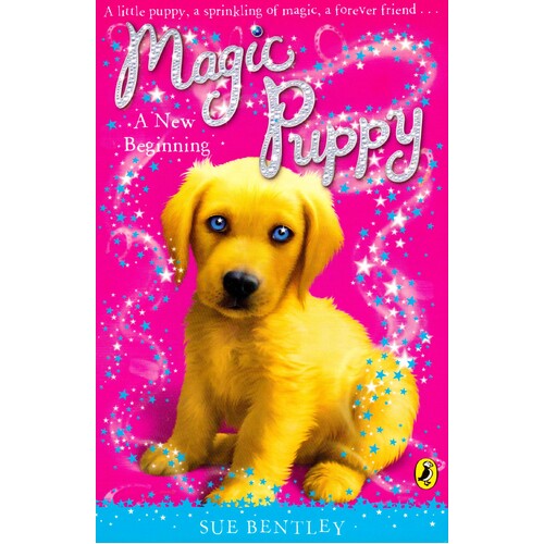 Magic Puppy: A New Beginning Sue Bentley Paperback Book