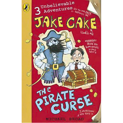 Jake Cake: The Pirate Curse -Michael Broad Book