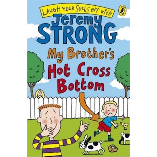 My Brother&#39;s Hot Cross Bottom. Illustrated by Rowan Clifford Book