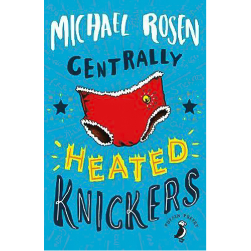 Centrally Heated Knickers -Harry Horse Michael Rosen Book