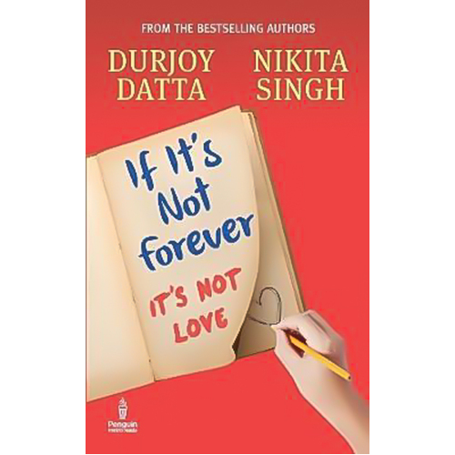If It&#39;s Not Forever -Durjoy Datta Book