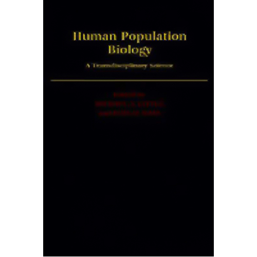 Human Population Biology: A Transdisciplinary Science Book