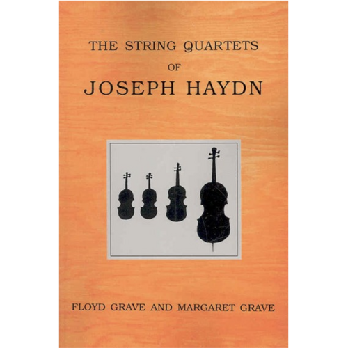 The String Quartets of Joseph Haydn -Floyd,Margaret Grave Music Novel Book