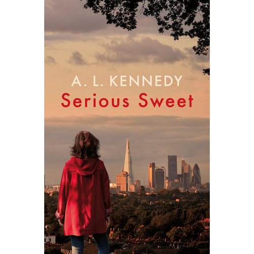 Serious Sweet -A.L. Kennedy Novel Book