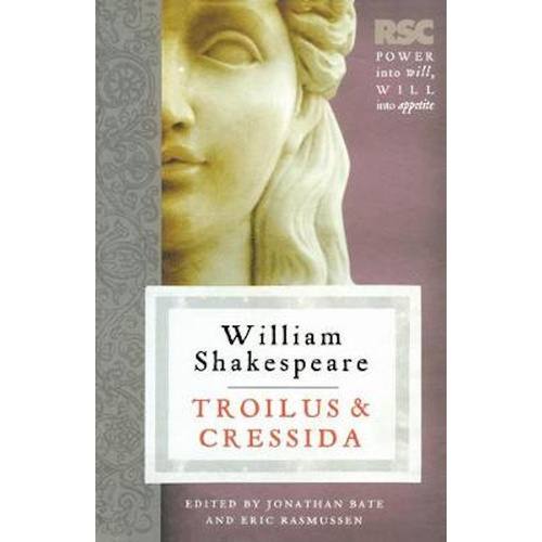 Troilus and Cressida -Rasmussen, Eric,Bate, Jonathan Poetry Book