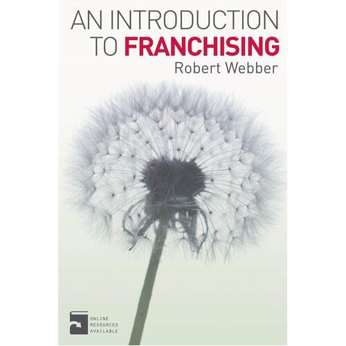 An Introduction to Franchising - Robert Webber