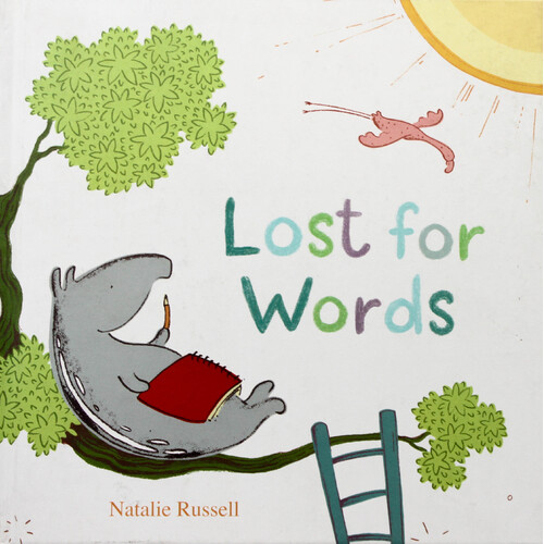 Lost For Words -Natalie Russell Hardcover Children&#39;s Book