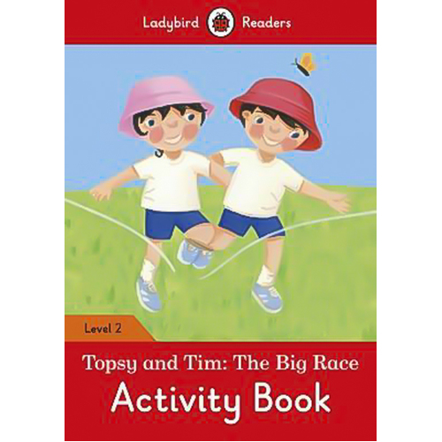 Topsy and Tim: The Big Race Activity Children&#39;s Book - Ladybird Readers Level 2 Children&#39;s Book