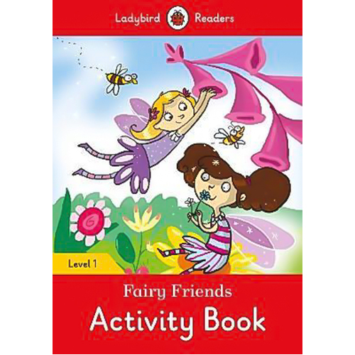 Fairy Friends Activity book - Ladybird Readers Level 1 Children&#39;s Book