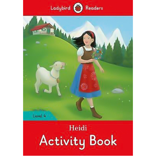 Heidi Activity Children&#39;s Book - Ladybird Readers Level 4 Children&#39;s Book