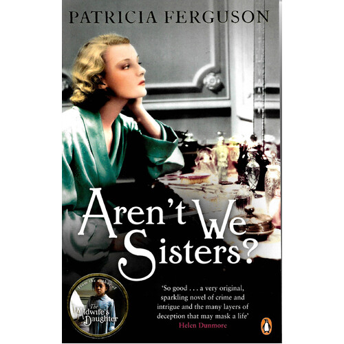 Aren&#39;t We Sisters? -Patricia Ferguson Paperback Book