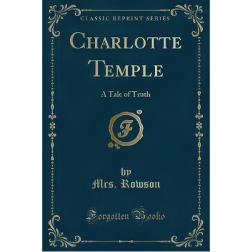Charlotte Temple -Mrs Susanna Rowson Book