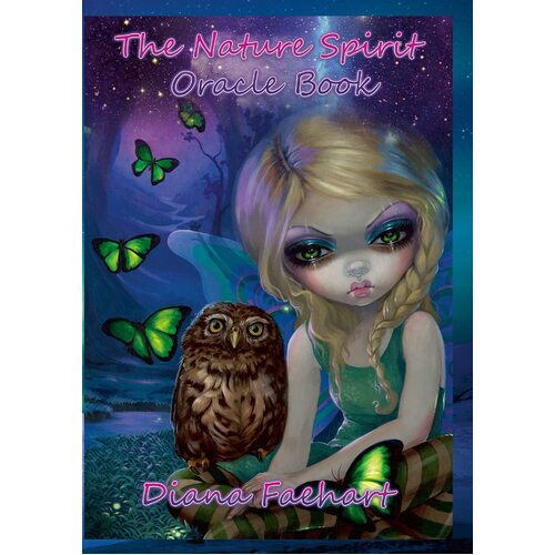 The Nature Spirit Oracle Book: &quot;&quot; - Diana Faehart