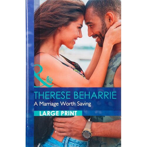 A Marriage Worth Saving Therese Beharrie Hardcover Book