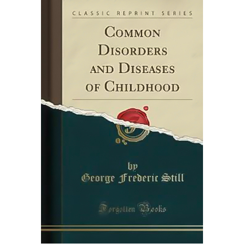Common Disorders and Diseases of Childhood (Classic Reprint) Book