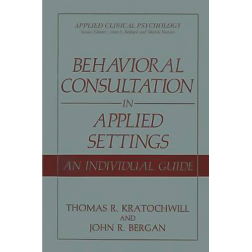 Behavioral Consultation in Applied Settings Book