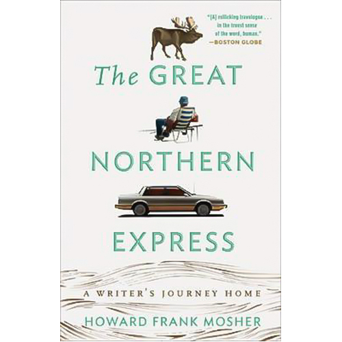The Great Northern Express: A Writer&#39;s Journey Home - Novel Book