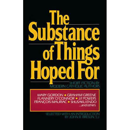 The Substance of Things Hoped for -John Breslin Book