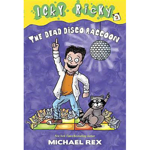 Icky Ricky #3: The Dead Disco Raccoon -Michael Rex Novel Book