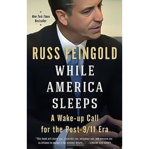 While America Sleeps: A Wake-Up Call for the Post-9/11 Era Book