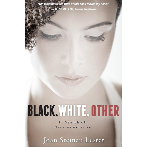 Black, White, Other: In Search of Nina Armstrong - Novel Book
