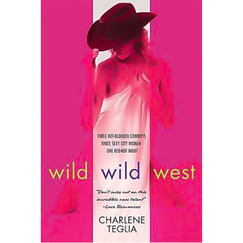 Wild Wild West -Charlene Teglia Book
