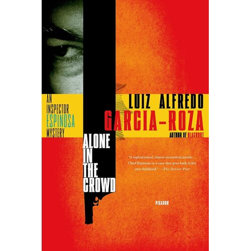Alone in the Crowd: 7 - Luiz Alfredo Garcia-Roza