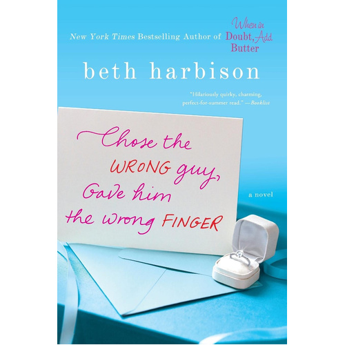 Chose the Wrong Guy, Gave Him the Wrong Finger Book