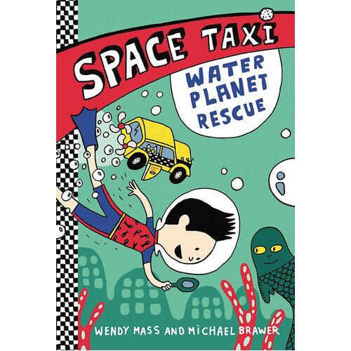 Space Taxi: Water Planet Rescue -Mass, Wendy,Brawer, Michael Book