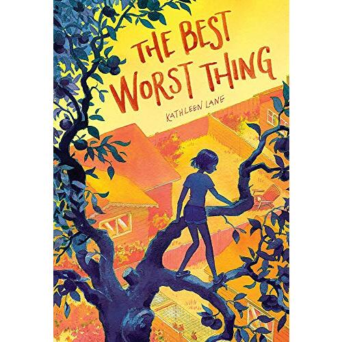 The Best Worst Thing -Kathleen Lane Children&#39;s Book