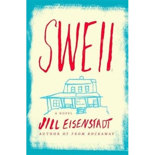 Swell -Jill Eisenstadt Novel Book
