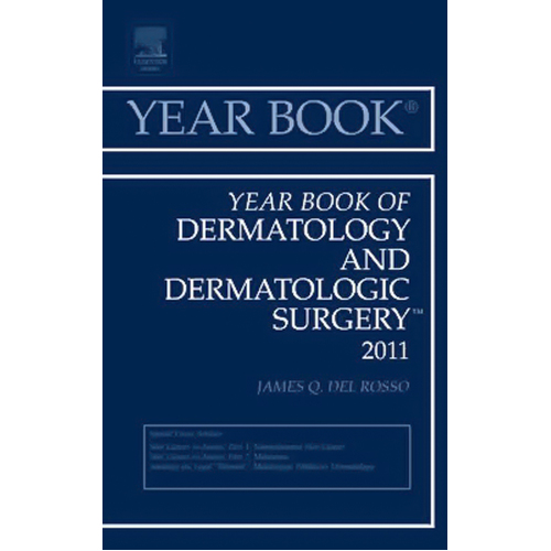 Year Book of Dermatology and Dermatological Surgery: 2011 (Year Books) Book