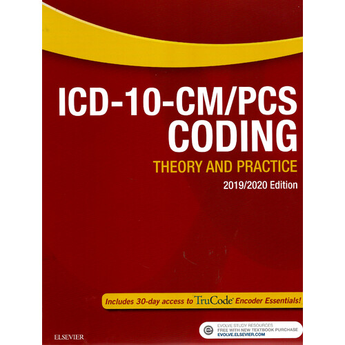 ICD-10-CM/PCS Coding: Theory and Practice, 2019/2020 Edition - Science Book