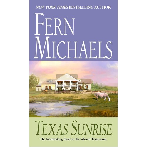 Texas Sunrise -Fern Michaels Novel Book
