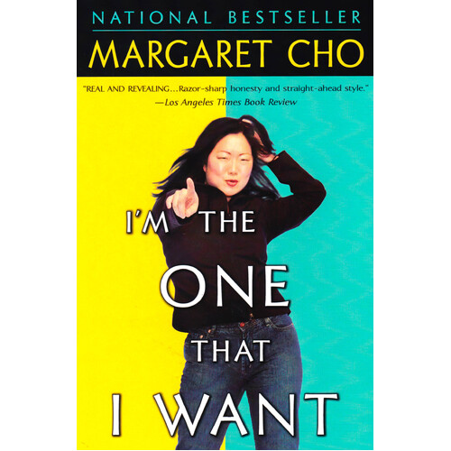 I&#39;m the One That I Want Margaret Cho Paperback Book