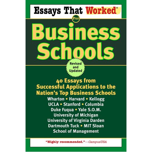 Essays That Worked for Business Schools Book