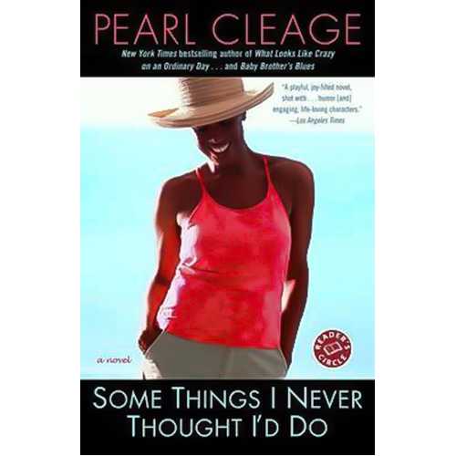 Some Things I Never Thought I&#39;d Do -Pearl Cleage Novel Book