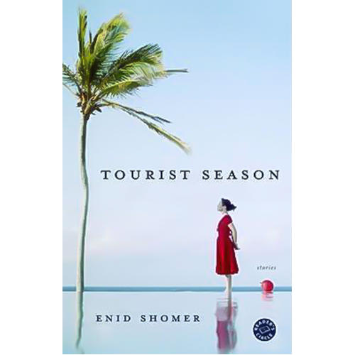 Tourist Season: Stories -Enid Shomer Book
