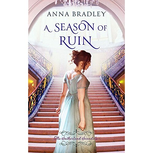 A Season of Ruin: Sutherland Scoundrels -Bradley, Anna Fiction Book