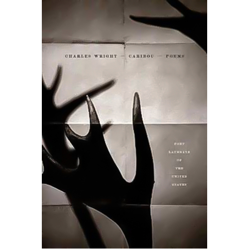 Caribou: Poems -Charles Wright Book