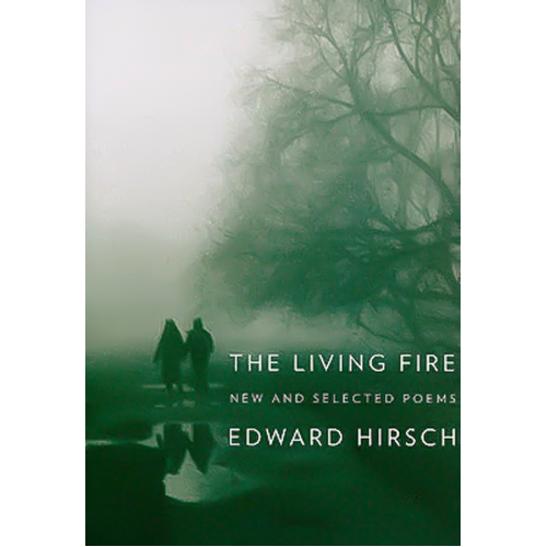 The Living Fire: New and Selected Poems, 1975-2010 Book