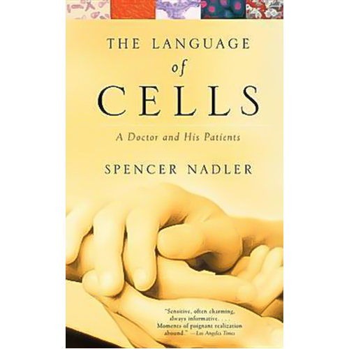 The Language of Cells: A Doctor and His Patients Book