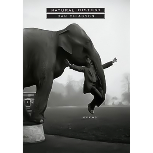 Natural History: Poems -Dan Chiasson Book