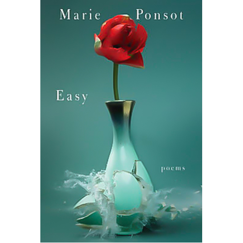 Easy: Poems -Marie Ponsot Book