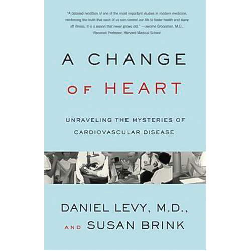 Change of Heart: Unraveling the Mysteries of Cardiovascular Disease Book