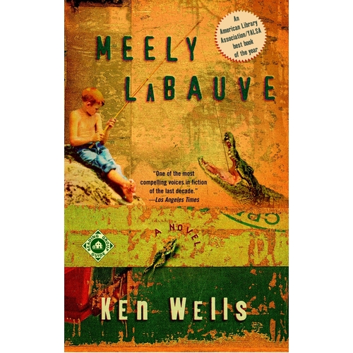 Meely LaBauve Ken Wells Paperback Book
