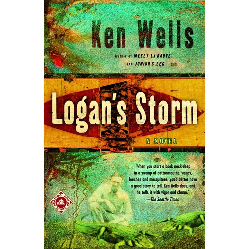 Logan&#39;s Storm -Ken Wells Novel Book